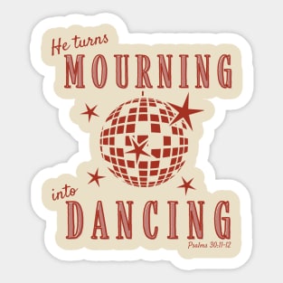 Christian Mourning into Dancing Retro Disco Design Sticker